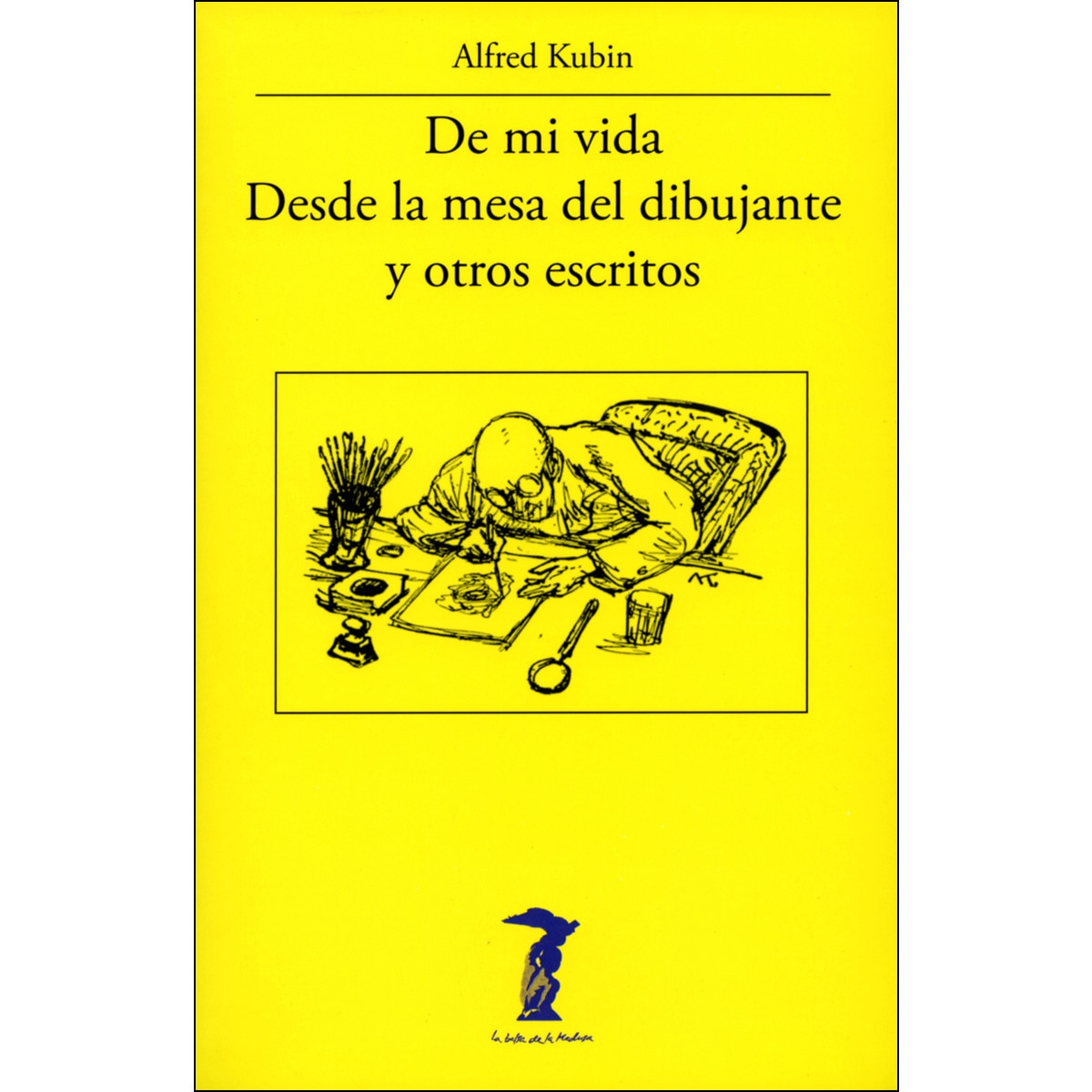 Imagem 0 de De mi vida - Desde la mesa del dibujante y otros escritos (Capa mole com abas)