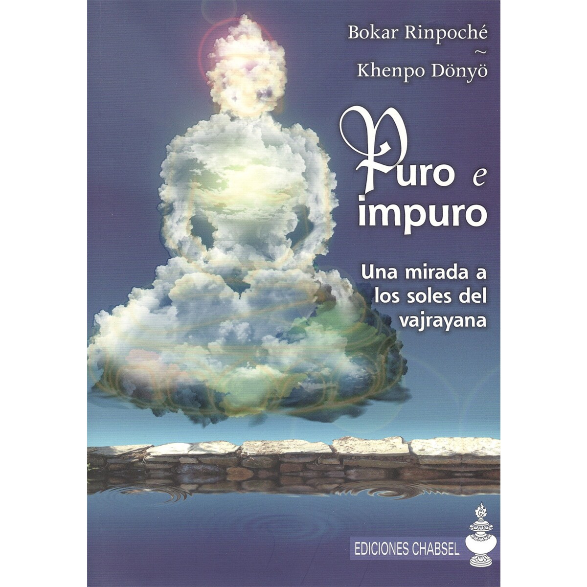 Puro E Impuro: Una Mirada A Los Soles Del Vajrayana 1
