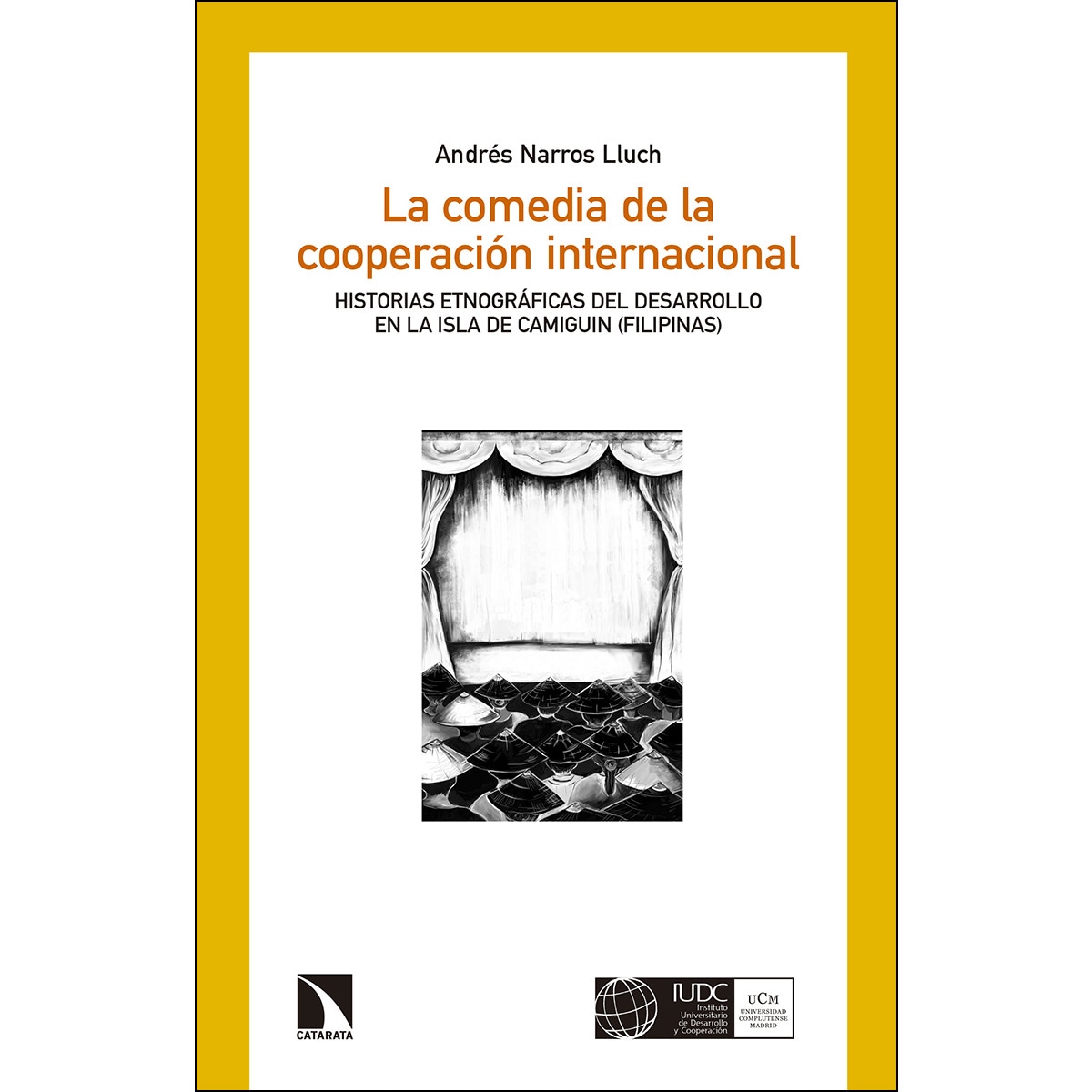 Imagem 0 de La Comedia De La Cooperación Internacional