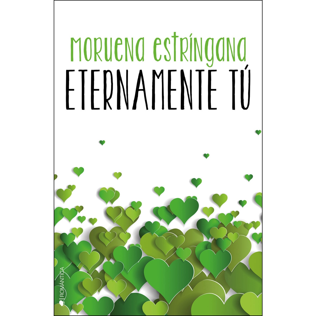 Eternamente tú (Capa mole com abas) 1