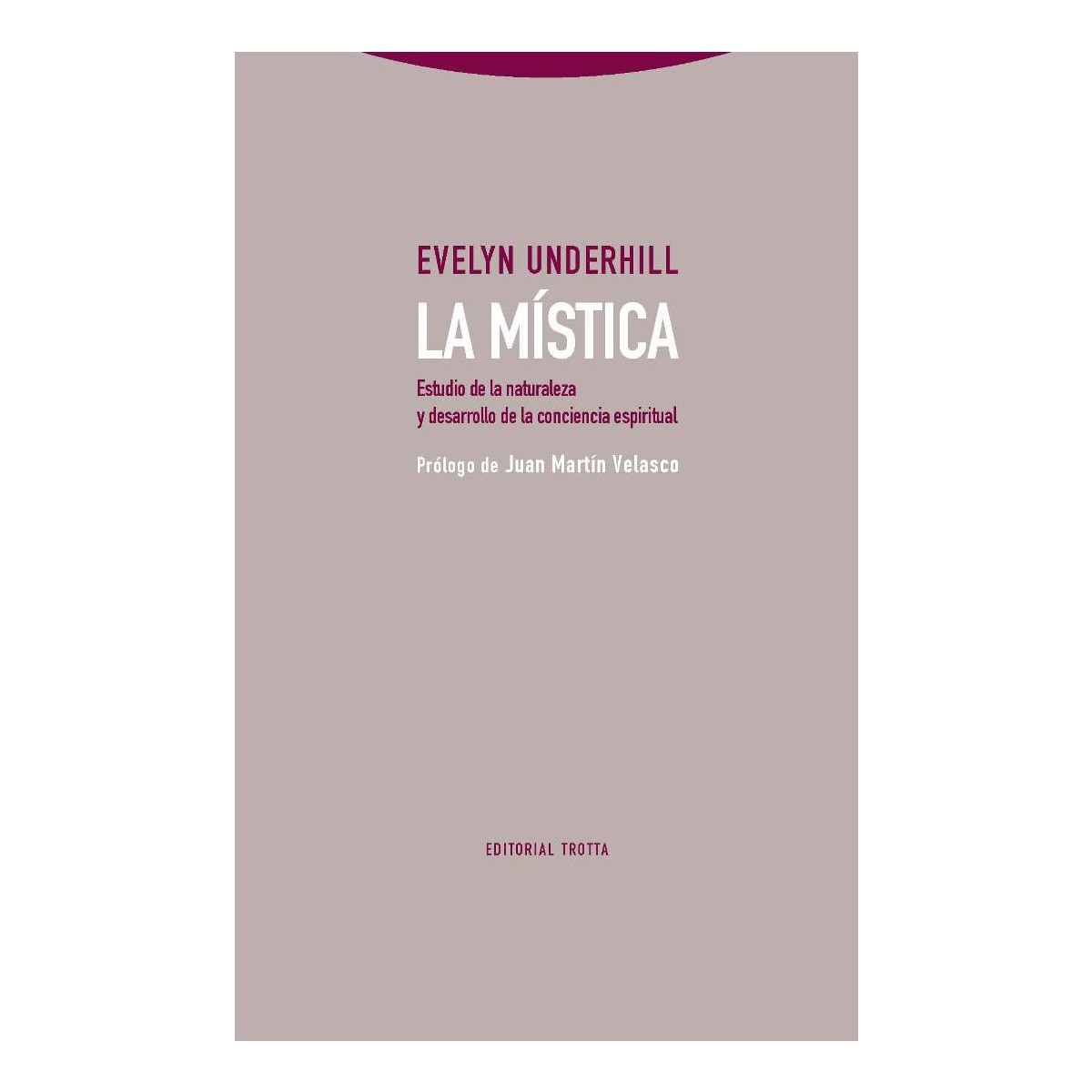 Imagem 0 de La mística: Estudio de la naturaleza y desarrollo de la conciencia espiritual(Tapa blanda)