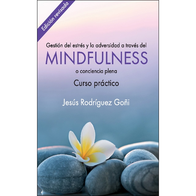 Imagem 0 de Gestión Del Estrés Y La Adversidad A Través Del Mindfulness. Curso Práctico
