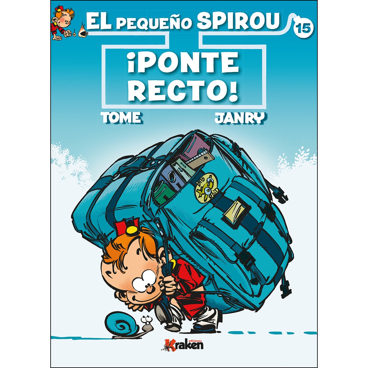 El pequeño Spirou 15: ¡Ponte recto! (Capa dura) 1