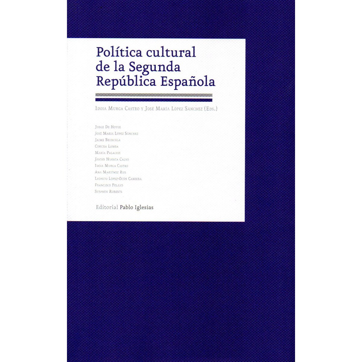 Política Cultural De La Segunda República Española 1