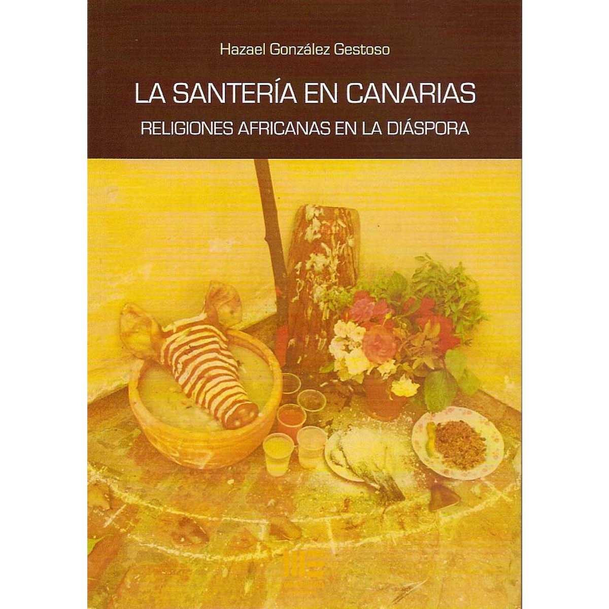 Imagem 0 de La Santería En Canarias. Religiones Africanas En