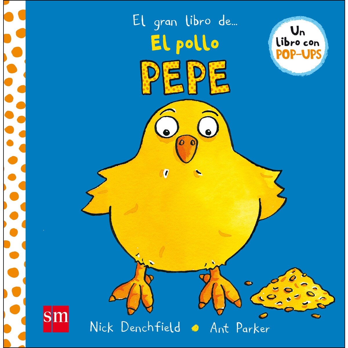 El Gran Libro Del Pollo Pepe Tapa Dura SM El Corte Ingl s