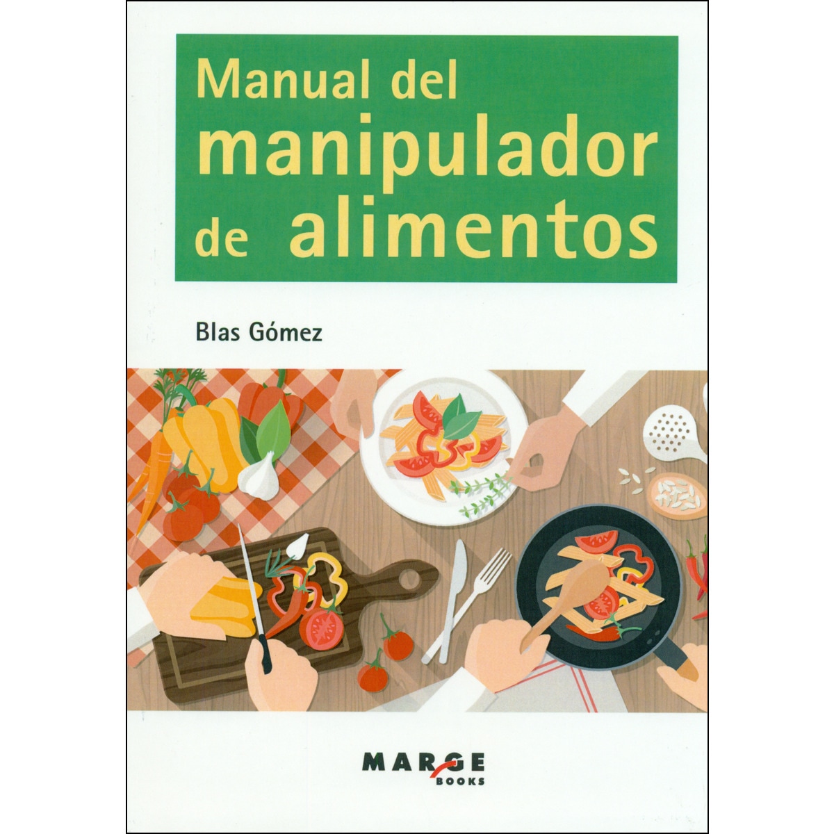 Manual del manipulador de alimentos(Tapa blanda) 1
