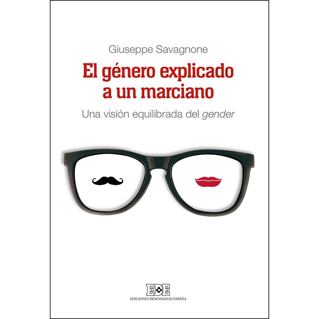 Imagen 0 de El género explicado a un marciano: Una visión equilibrada del gender (Tapa blanda)