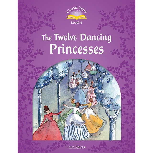 Classic Tales 4. The Twelve Dancing Princesses. MP3 Pack (Capa mole) 1