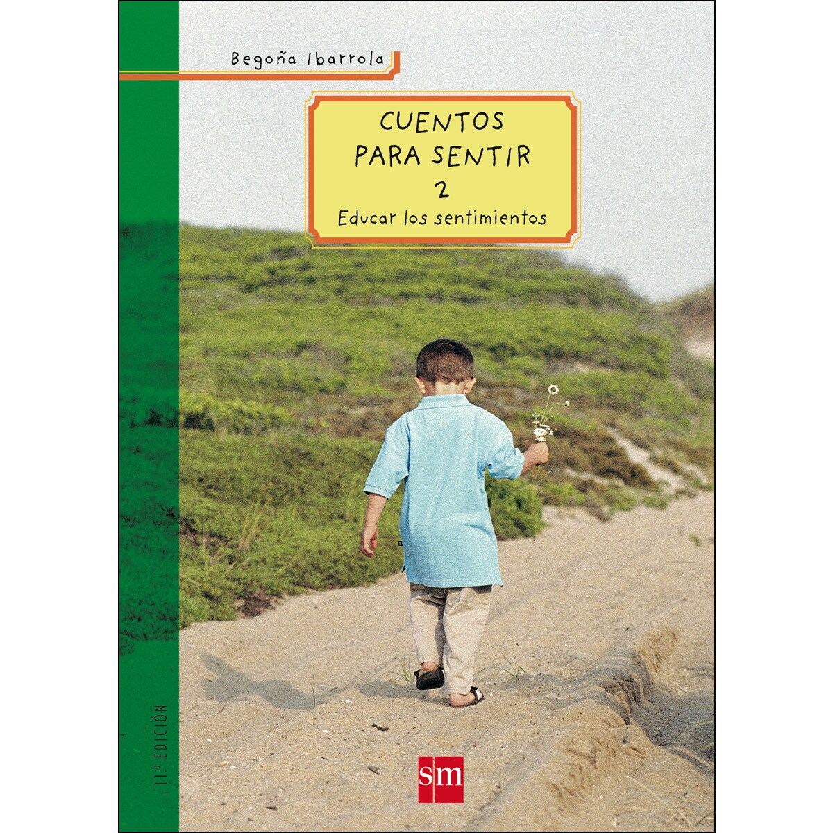 Cuentos para sentir 2: Educar los sentimientos (Tapa dura) 1