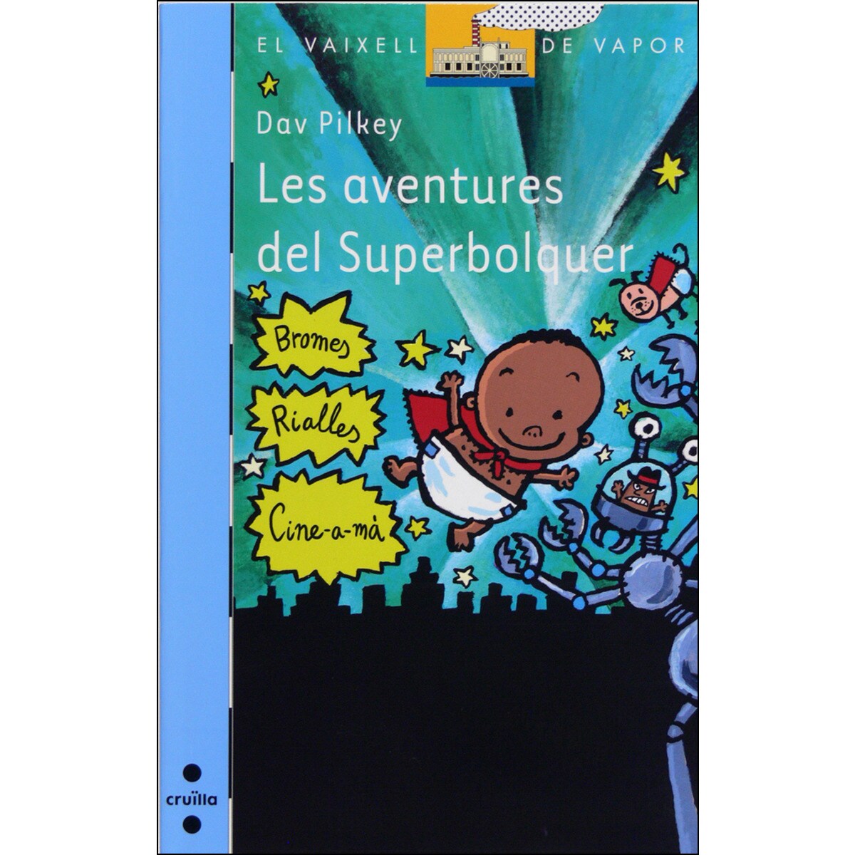 Les aventures del Superbolquer (Capa mole) 1