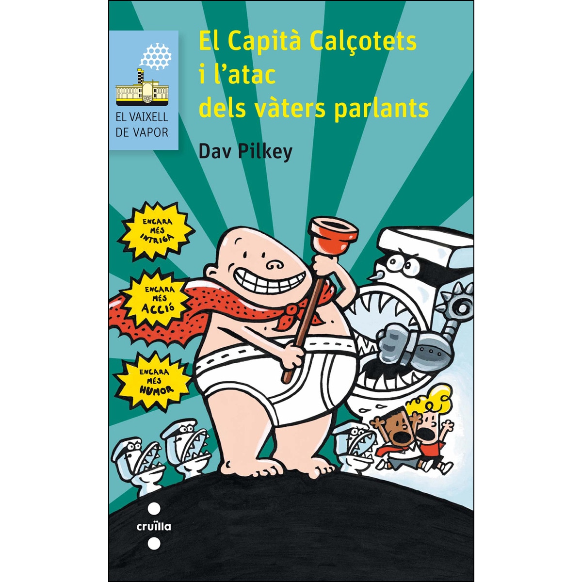 El Capità Calçotets i l'atac dels vàters parlants (Capa mole) 1