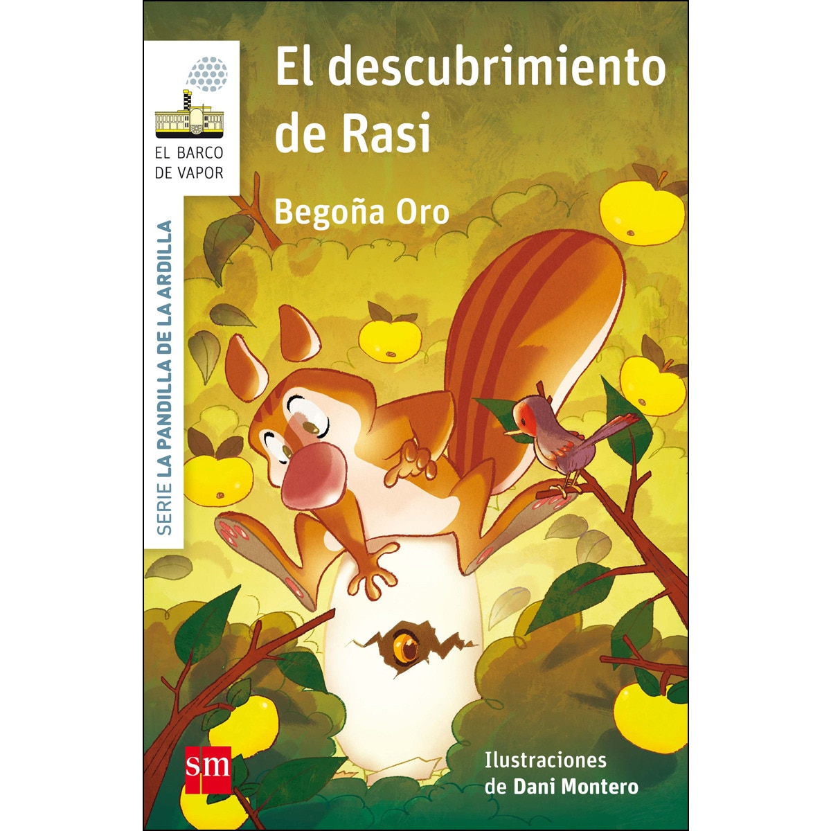 Imagen 0 de La pandilla de la ardilla 6. El descubrimiento de Rasi  (Tapa blanda)