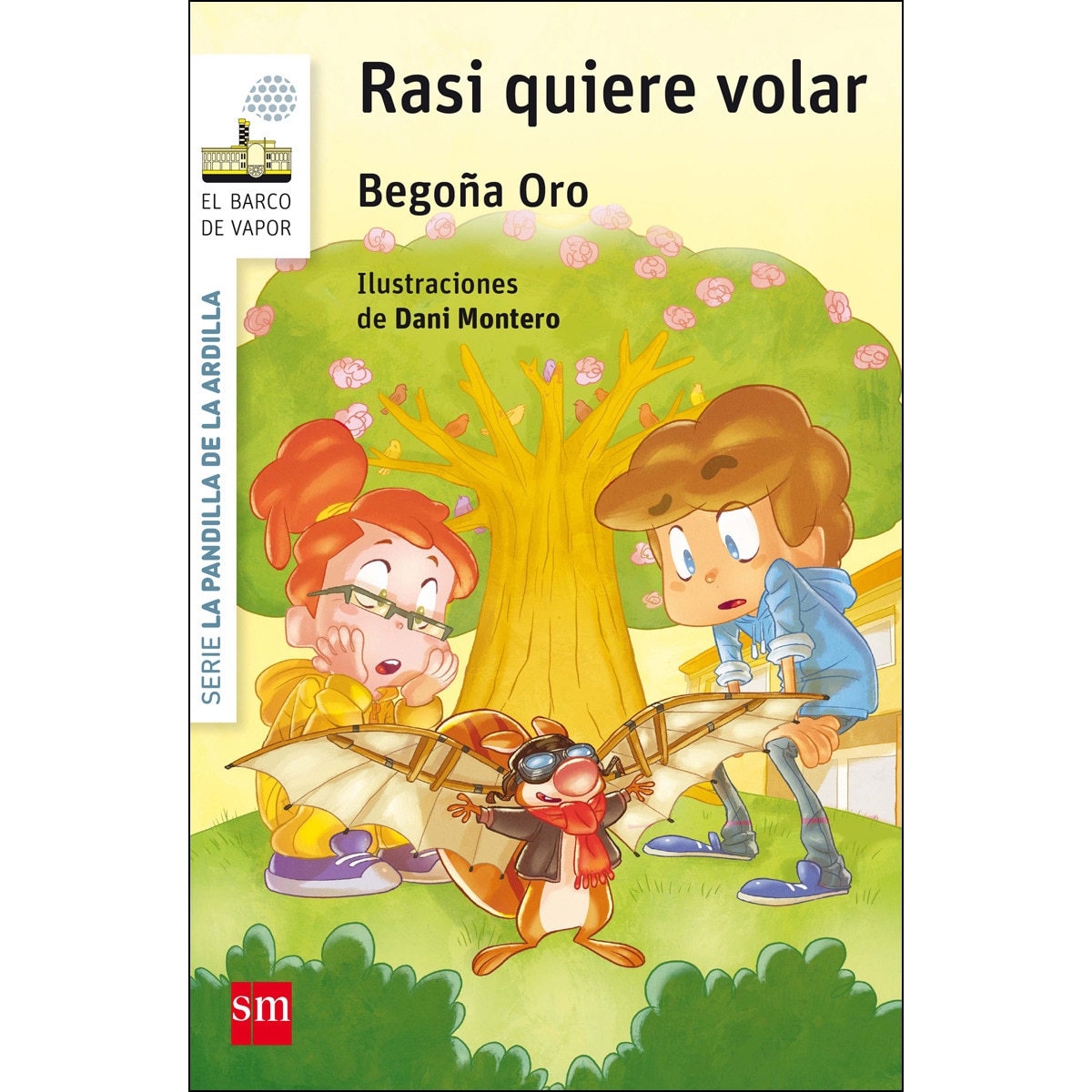 Imagen 0 de La pandilla de la ardilla 7. Rasi quiere volar  (Tapa blanda)
