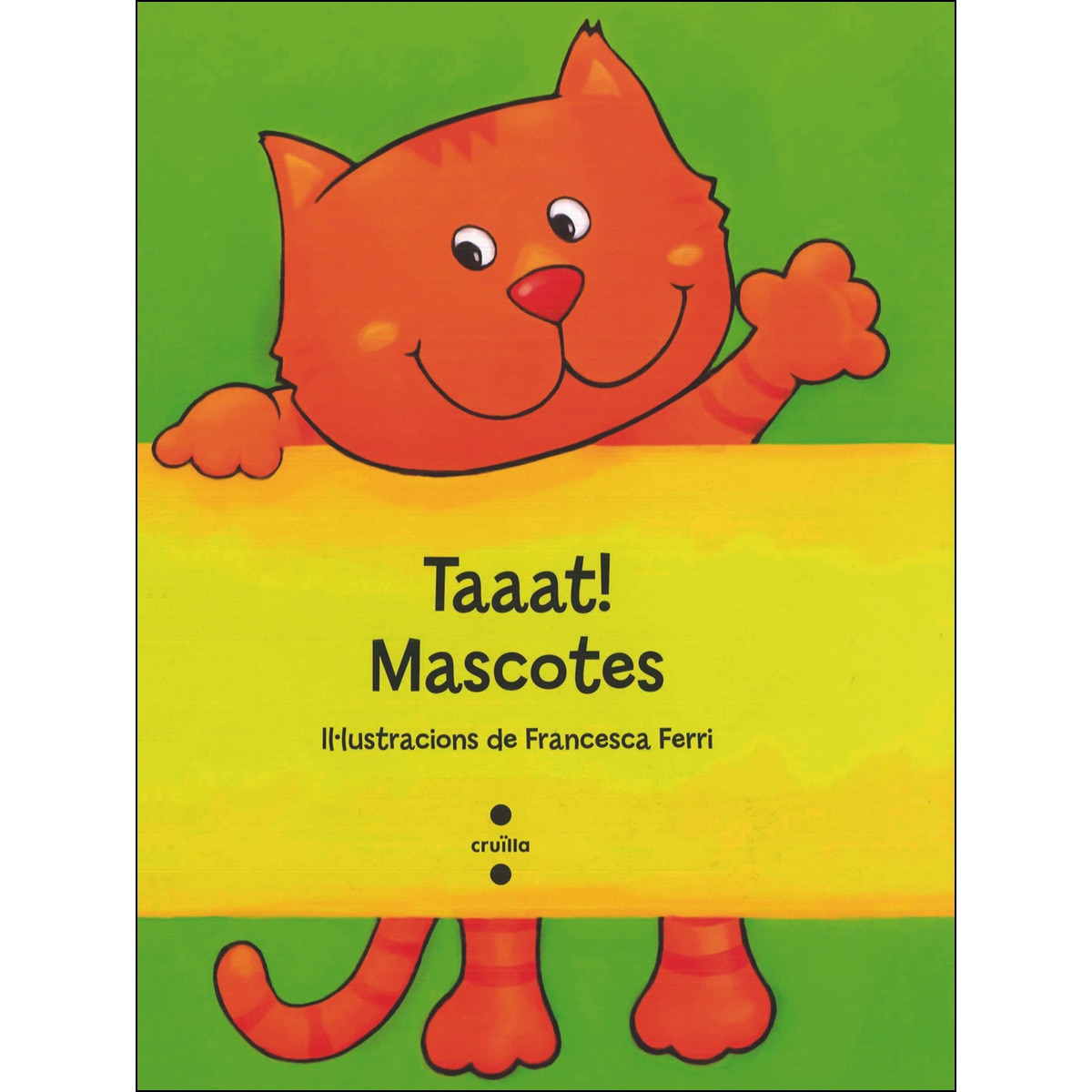 Imagem 0 de Taaat! Mascotes (Capa dura)