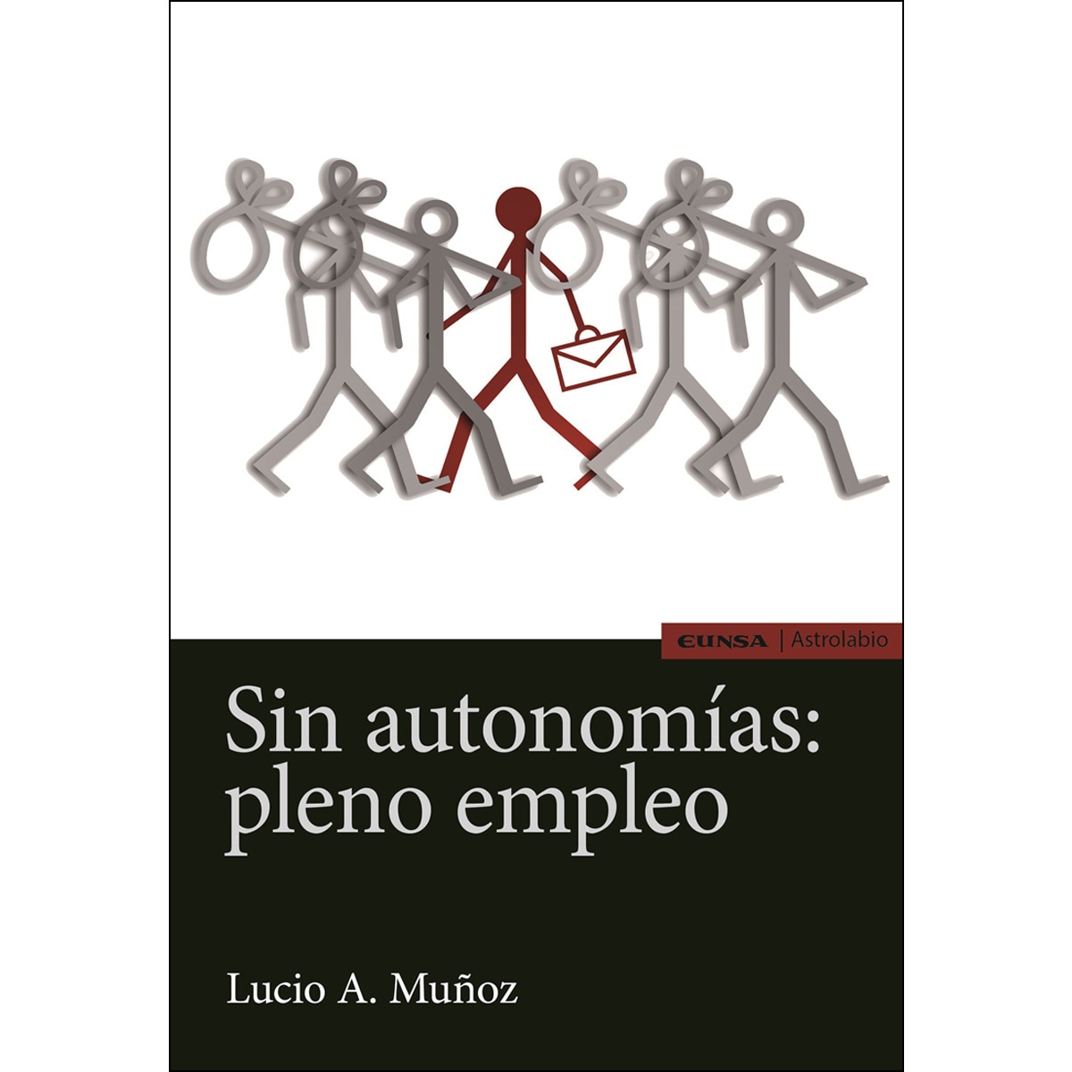Imagem 0 de Sin Autonomías: Pleno Empleo