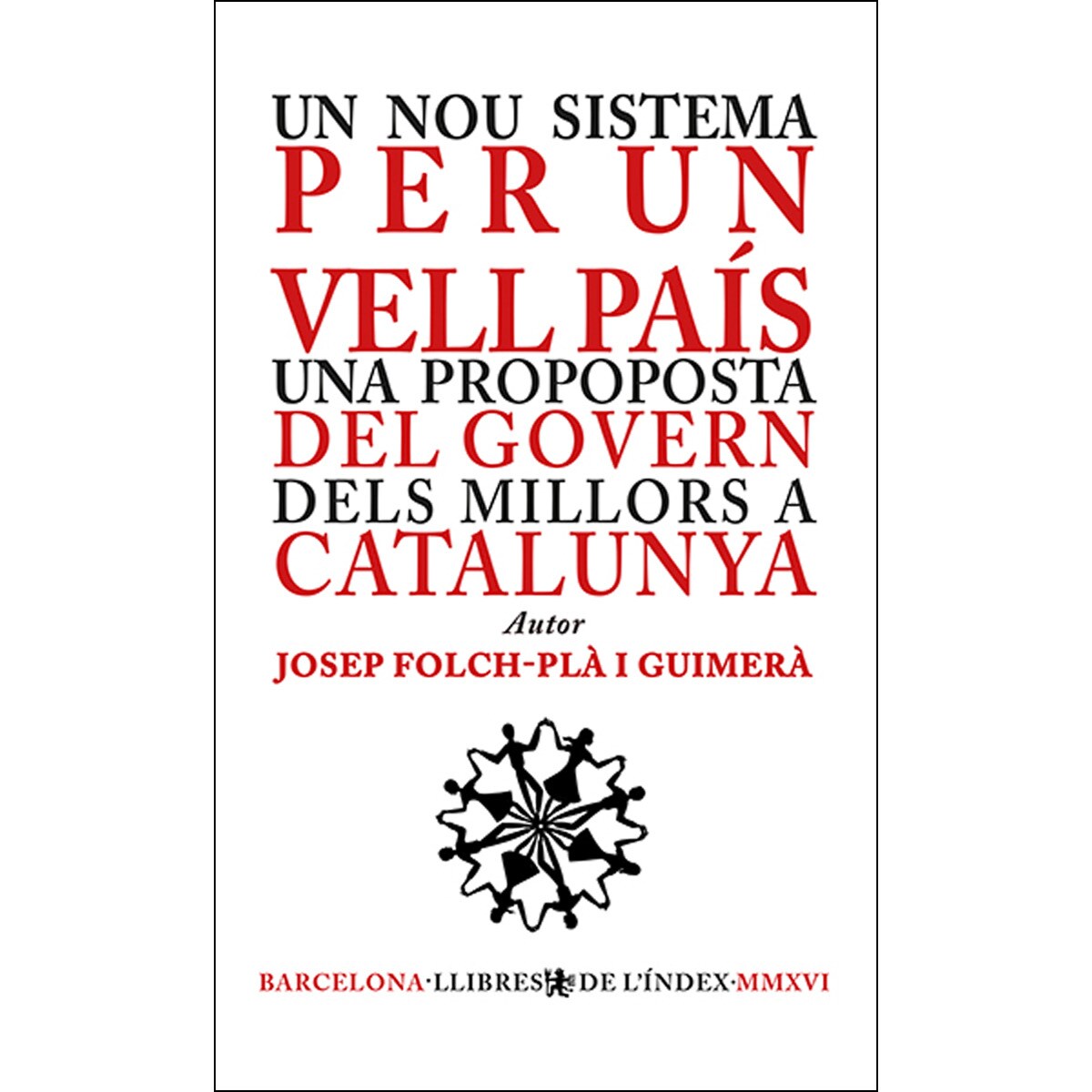 Un Nou Sistema Per Un Vell País 1