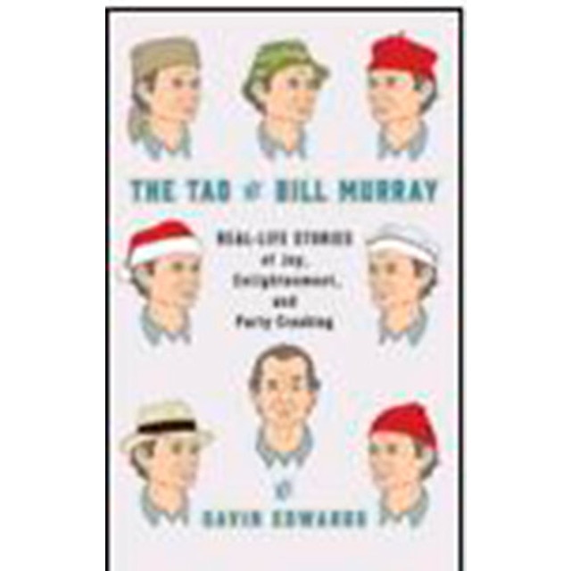 Tao Of Bill Murray. The 1