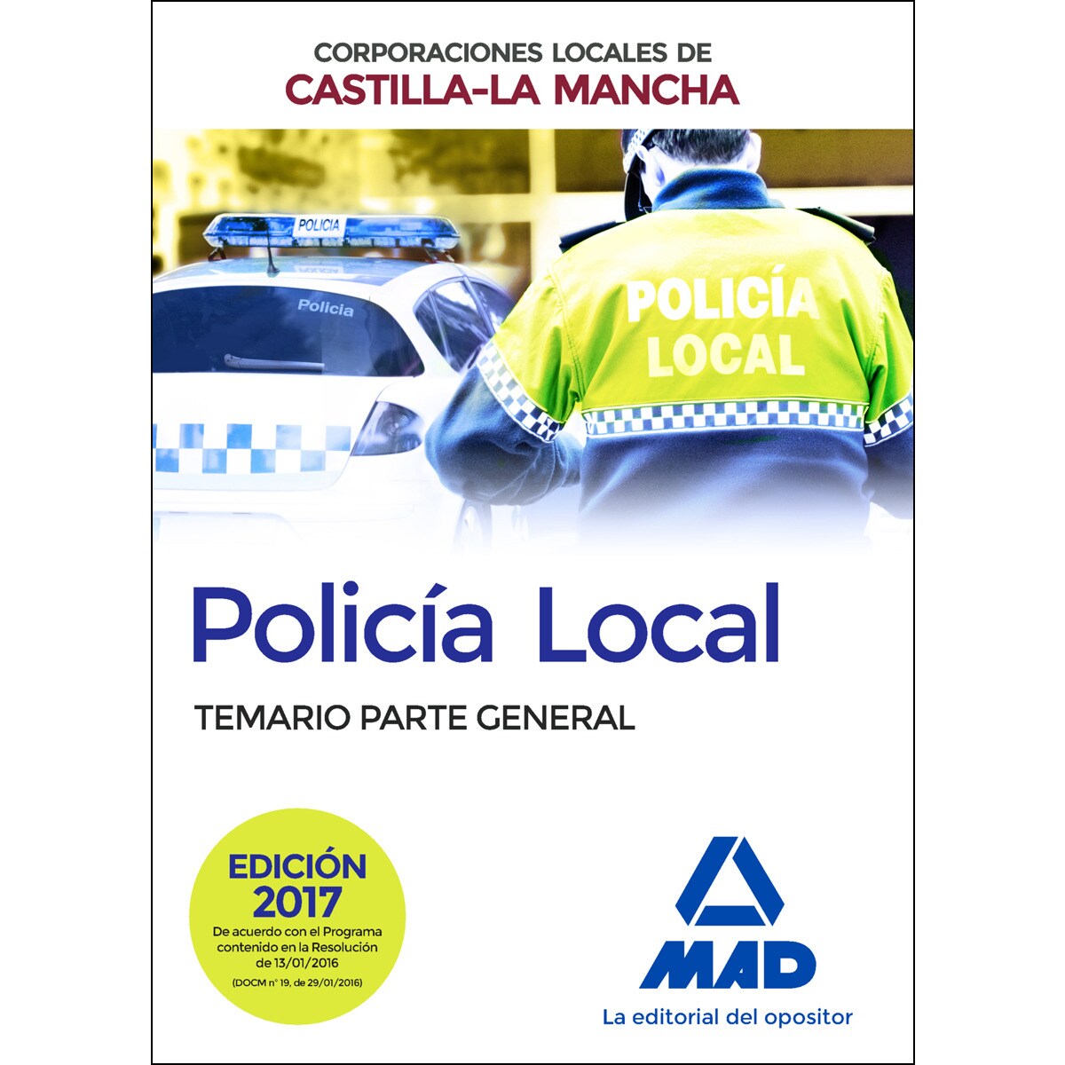 Policía local de castilla-la mancha. Temario. Parte general (Tapa blanda) 1