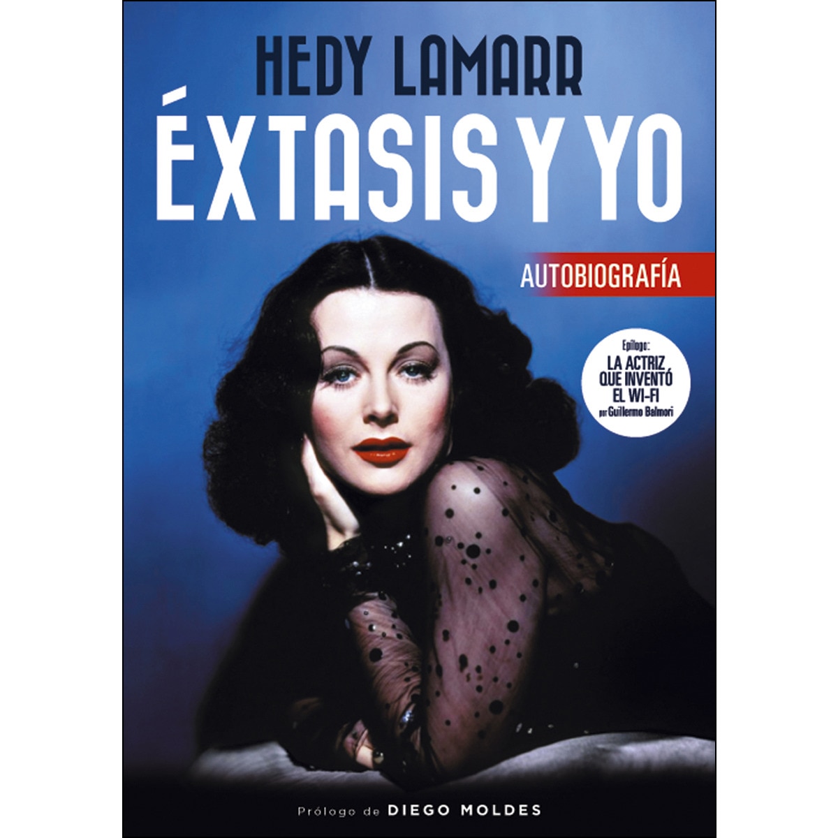 Hedy lamarr. extasis y yo 1