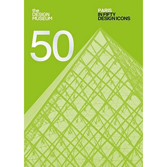 Paris In Fifty Design Icons 1