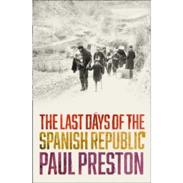 Imagem 0 de The Last Days Of The Spanish Republic