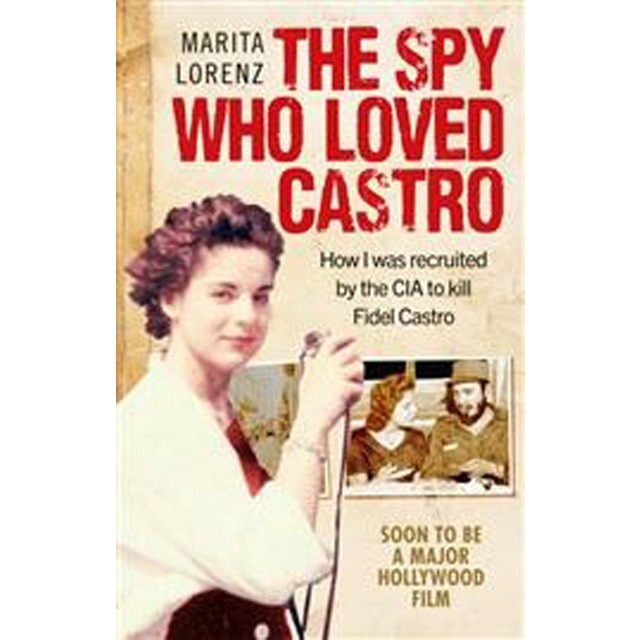 The Spy Who Loved Castro 1