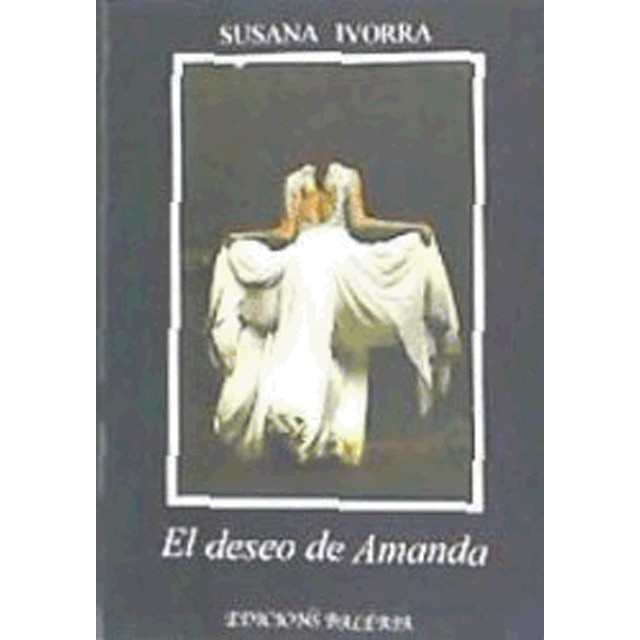 Imagen 0 de El deseo de Amanda  (Tapa blanda con solapas)
