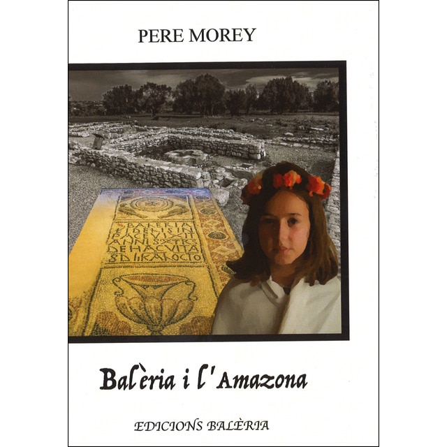 Imagen 0 de Balèria i l'Amazona  (Tapa blanda)