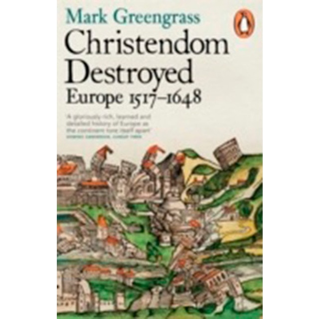 Christendom Destroyed 1