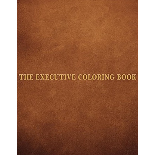 The Executive Coloring Book 1