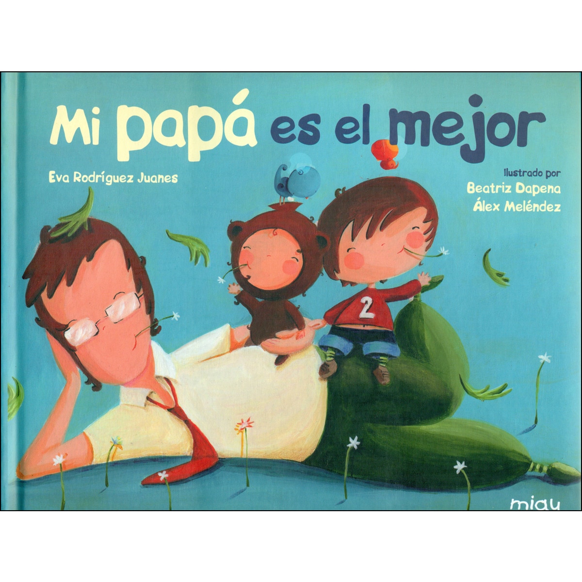 Mi papá es el mejor(Tapa dura) 1