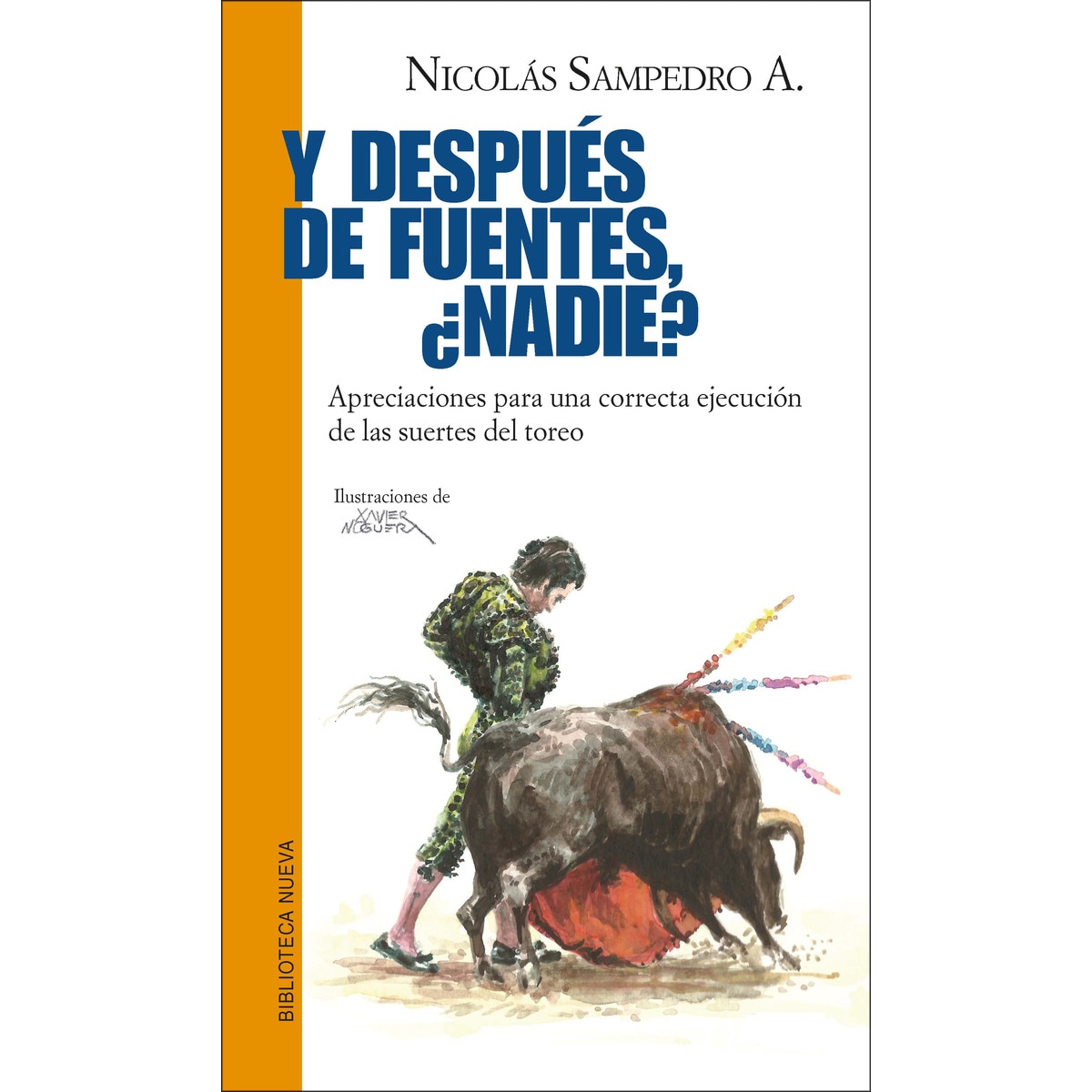 Y Después De Fuentes. ¿Nadie? 1