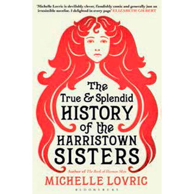 True And Splendid History of The Harristown Sister 1