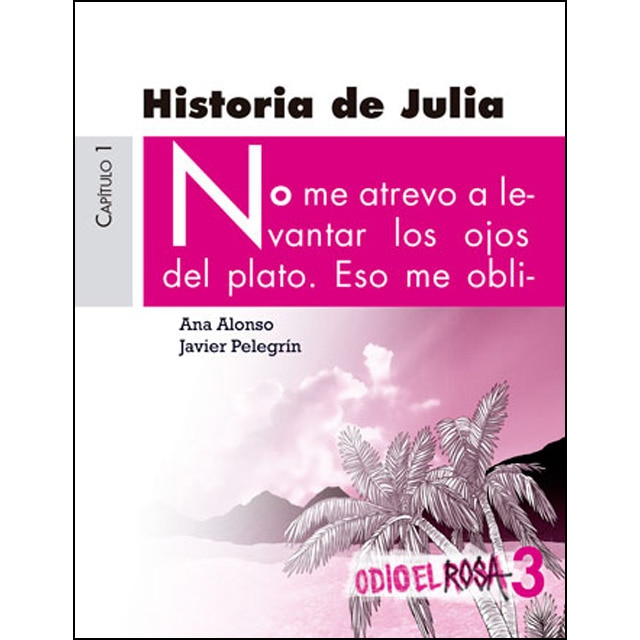 Imagem 0 de Historia de Julia. Odio el rosa (Erizonte) (Capa mole)