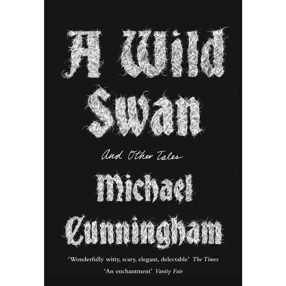 A Wild Swan And Other Tales 1