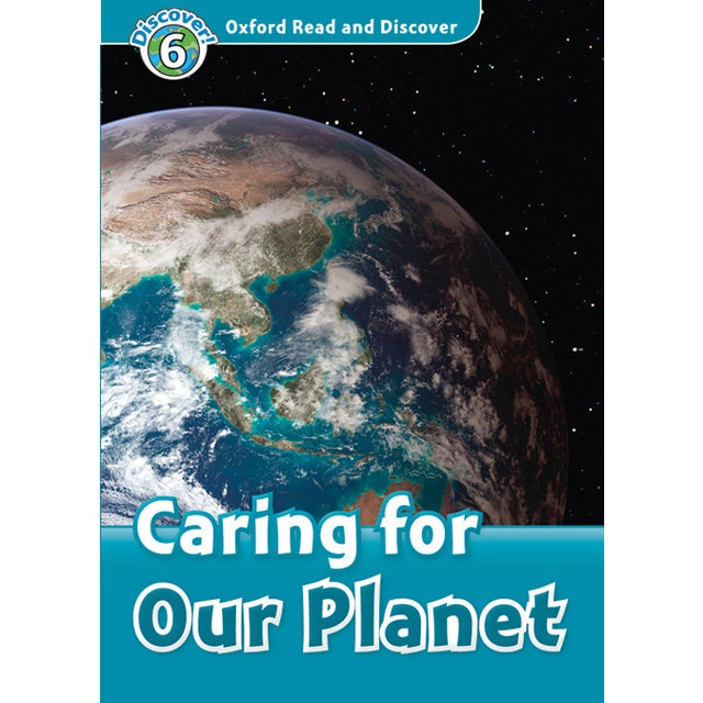 Oxford Read and Discover 6. Caring for our Planet MP3 Pack (Capa mole) 1