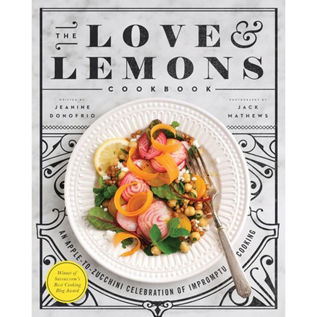 The Love And Lemons Cookbook 1