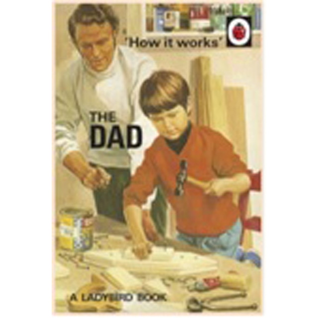 How It Works: The Dad 1
