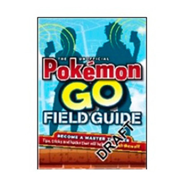 Imagen 0 de Pokémon Go! the unofficial field guide (Tapa blanda)