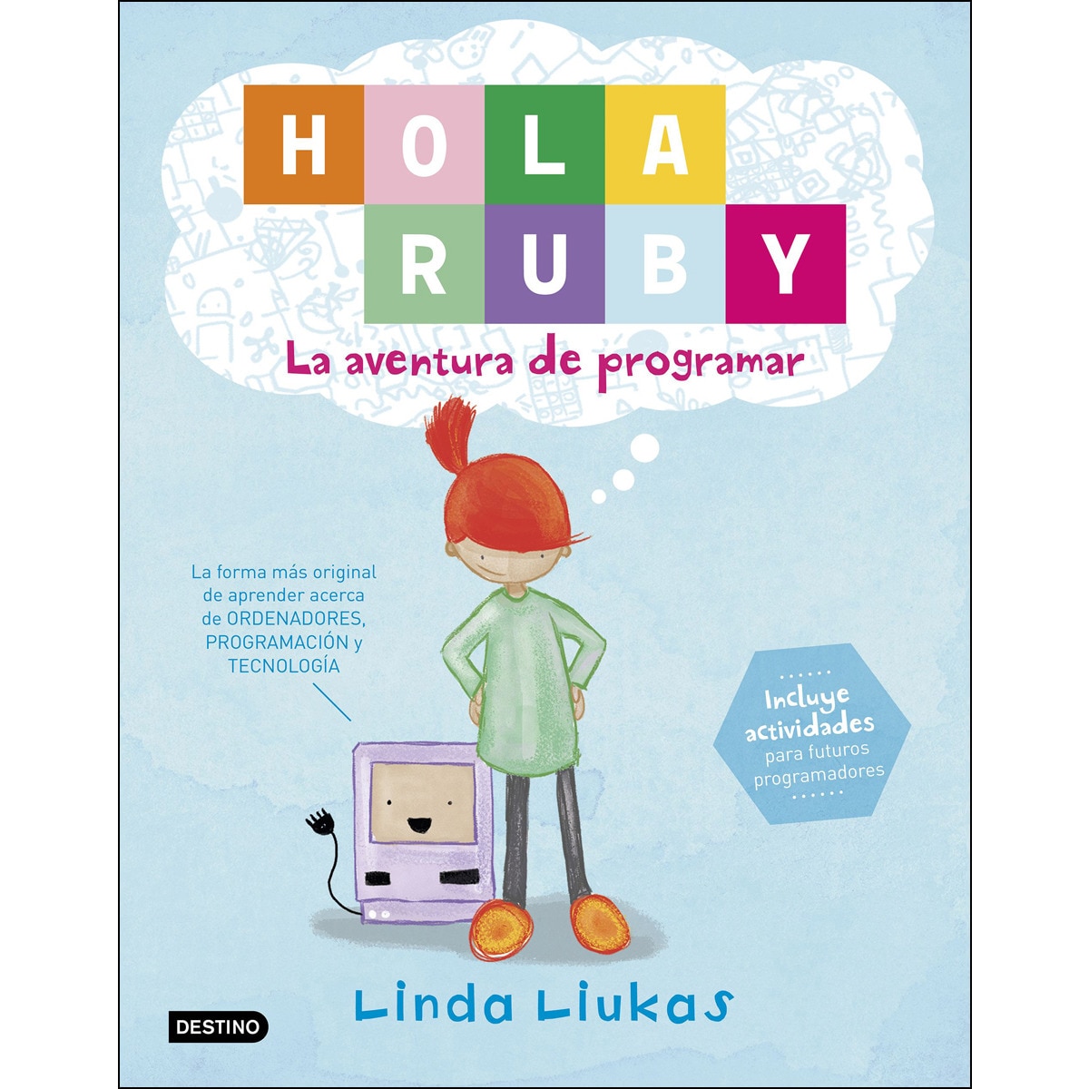 Hola Ruby. La aventura de programar (Capa dura) 1