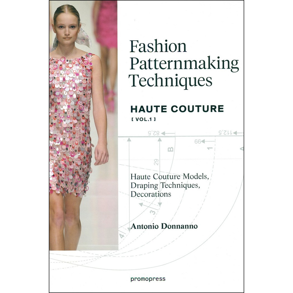 Imagem 0 de Fashion Patternmaking Techniques -Hautecouture: 1