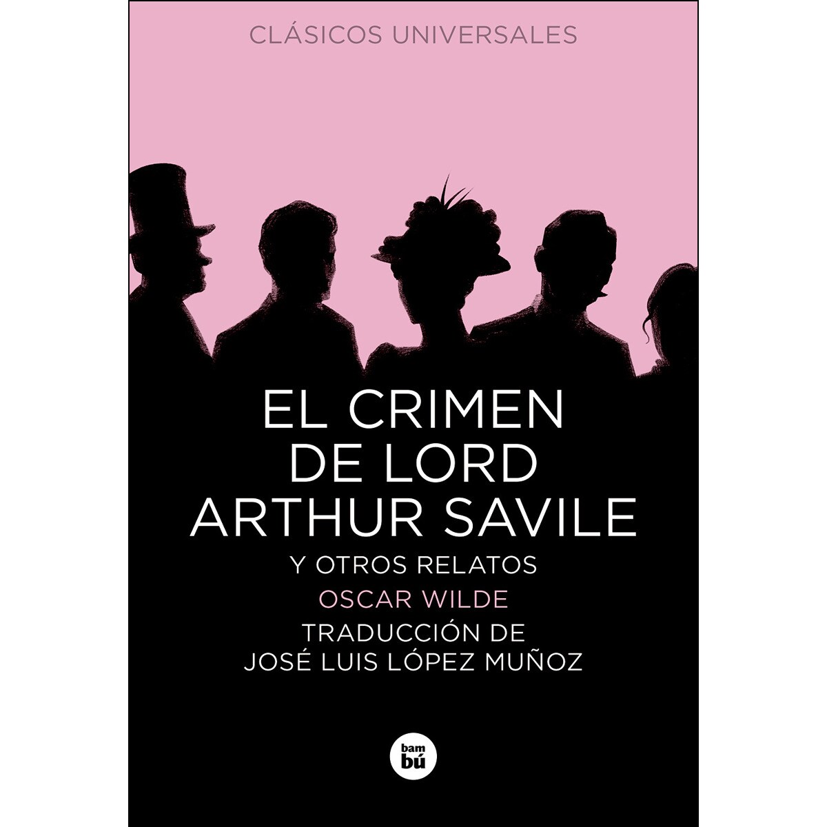 El crimen de Lord Arthur Savile y otros relatos  (Bolsillo) (Tapa blanda) 1