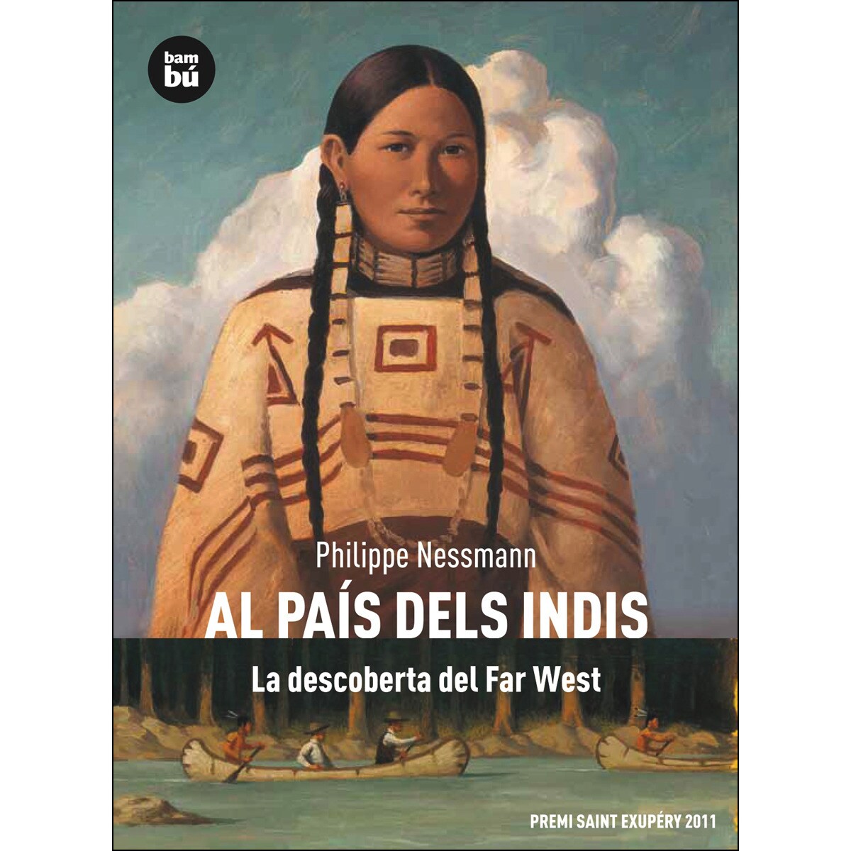 Al país dels indis. La descoberta del Far West (Capa mole) 1