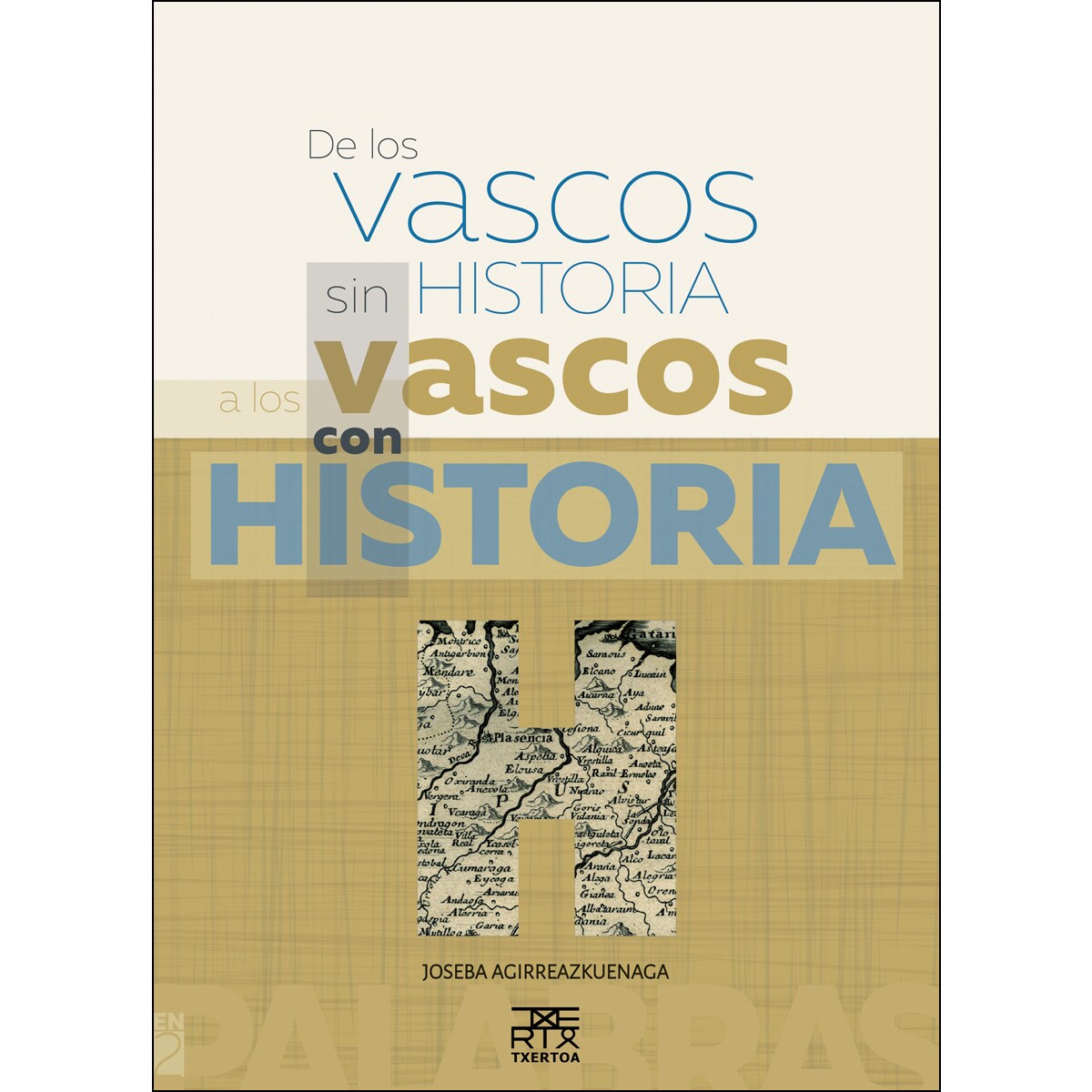 Imagem 0 de De los vascos sin historia a los vascos con historia(Tapa blanda)