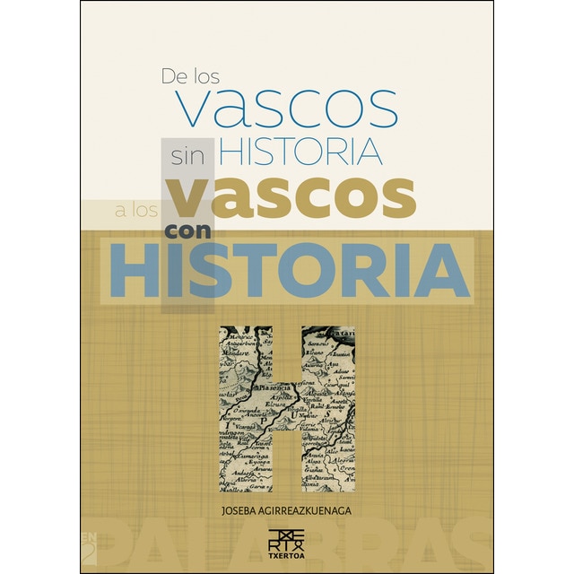 Imagem 0 de De los vascos sin historia a los vascos con historia(Tapa blanda)