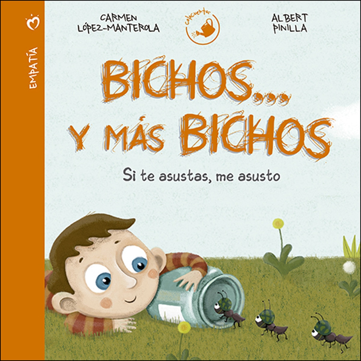 Bichos... y más bichos: Si te asustas, me asusto (Tapa dura) 1