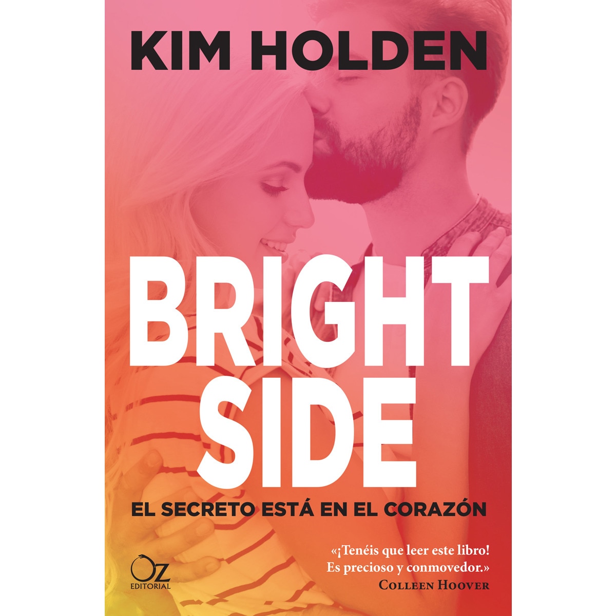 Imagem 0 de Bright Side: El secreto está en el corazón (Capa mole com abas)