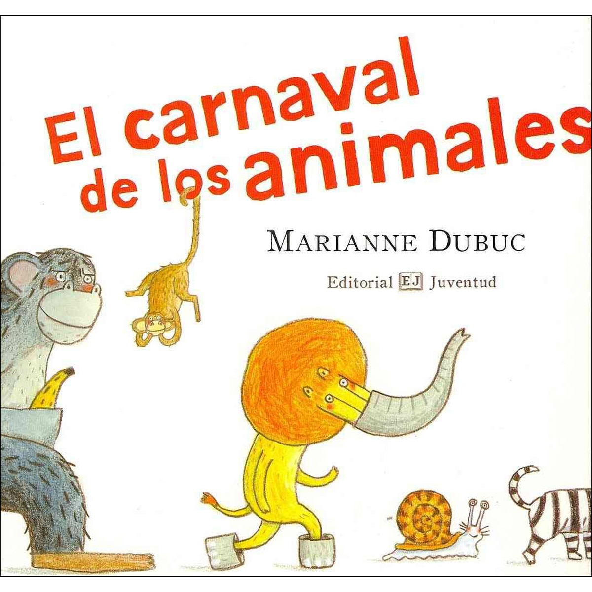 Imagem 0 de El carnaval de los animales (Capa dura)