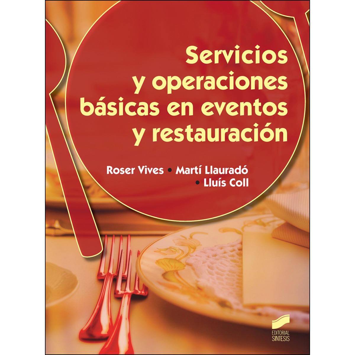 Imagem 0 de Servicios y operaciones básicas en eventos y restauración(Tapa blanda)